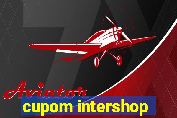 cupom intershop